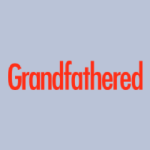 Grandfathered