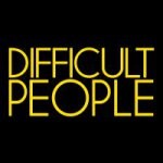 Difficult People