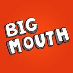 bigmouth